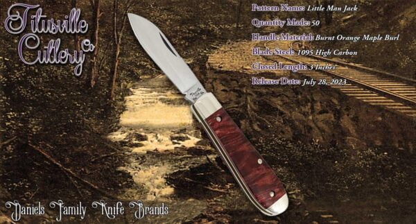 Daniels Family Knife Brands 2023 Titusville Little Man Jack Burnt Orang Burl 1 of 50