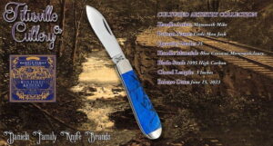 Cultured Artistry Collection Titusville Cutlery Co. Mammoth Mike Blue Crosscut Ivory Little Man 1 of 25 a production of Daniels Family Knife Brands