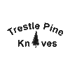 Trestle Pine Knives